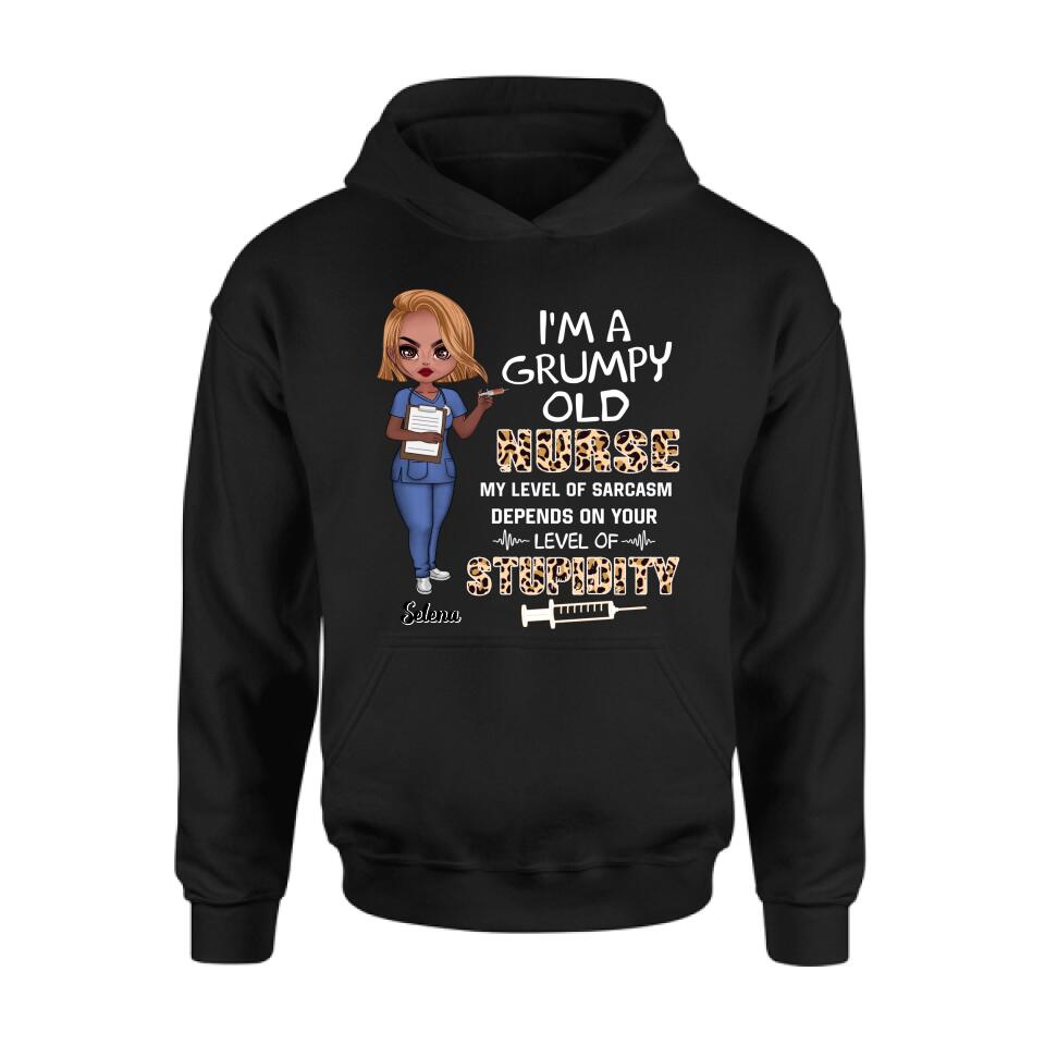 Personalized Grumpy Old Nurse Shirt/Pullover Hoodie - Gift Idea For Nurse - I'm A Grumpy Old Nurse