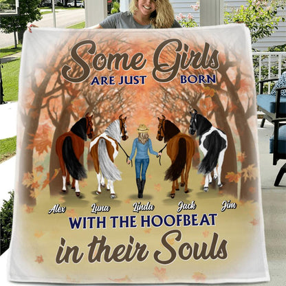 Personalized Horse Lady Fleece Throw Blanket/Quilt - Gift Idea For Horse Lovers - Up To 4 Horses - Some Girls Are Just Born With The Hoofbeat In Their Souls