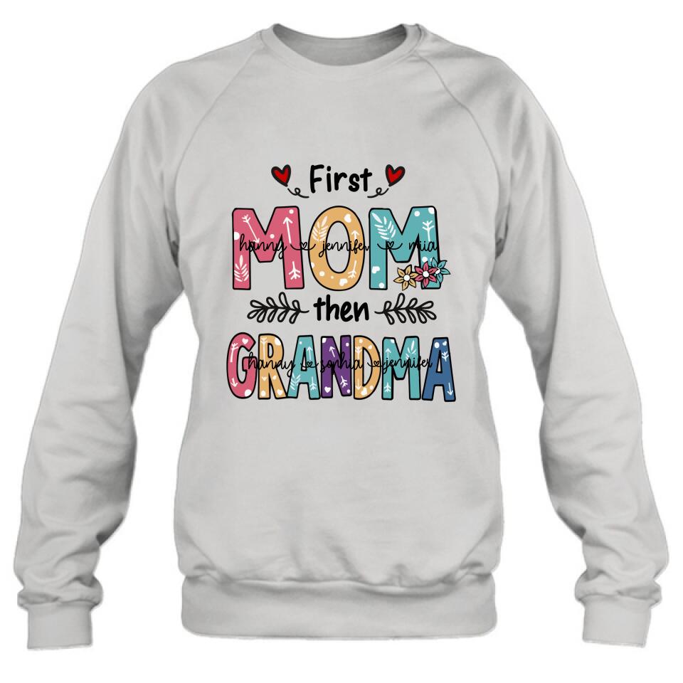 Personalized Mom Grandma T-shirt - Best Gift For Grandma - First Mom Then Grandma