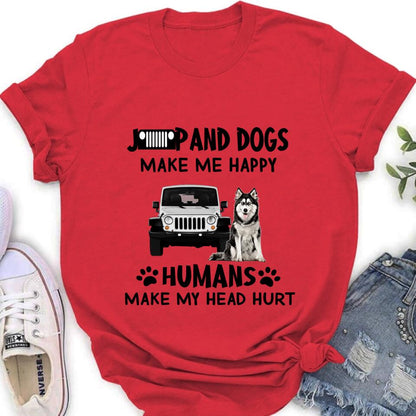 Personalized Off-road And Dogs Make Me Happy Shirt/Pullover Hoodie - Gift Idea For Off-road/Dog Lover