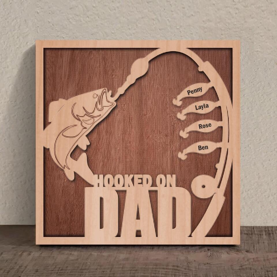 Personalized Hooked On Dad Square 3-Layered Wooden Art - Father's Day Gift