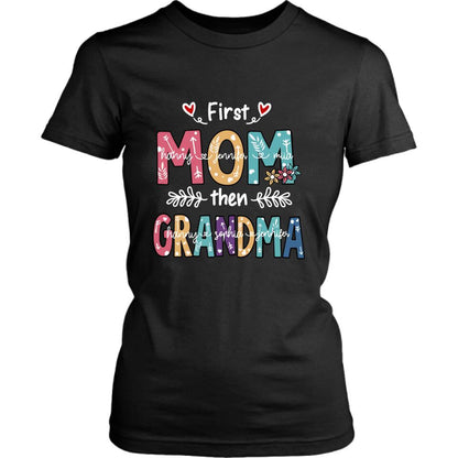 Personalized Mom Grandma T-shirt - Gift For Grandma - First Mom Then Grandma