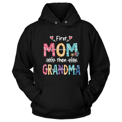Personalized Mom Grandma T-shirt - Gift For Grandma - First Mom Then Grandma
