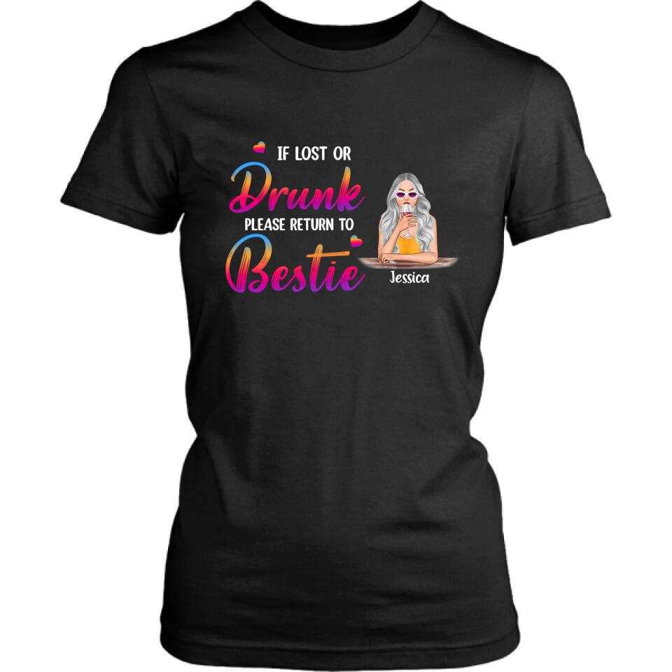 Personalized Black T-shirt - If Lost or Drunk Please Return To Bestie - 50P18G