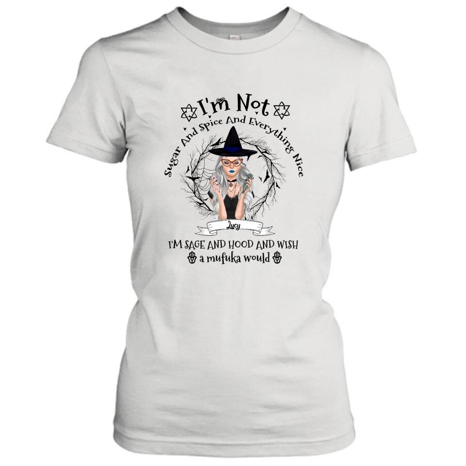 Personalized Witch T-shirt - Best Halloween Gift Idea - I'm Not Sugar And Spice - DFESX1