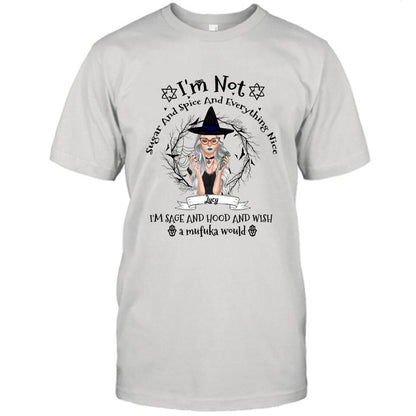 Personalized Witch T-shirt - Best Halloween Gift Idea - I'm Not Sugar And Spice - DFESX1