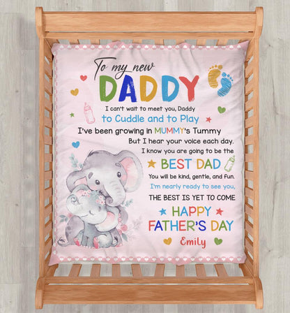 Custom To My New Daddy Kid Fleece Throw Blanket - First Father's Day Gift Idea - I Can't Wait To Meet You, Daddy