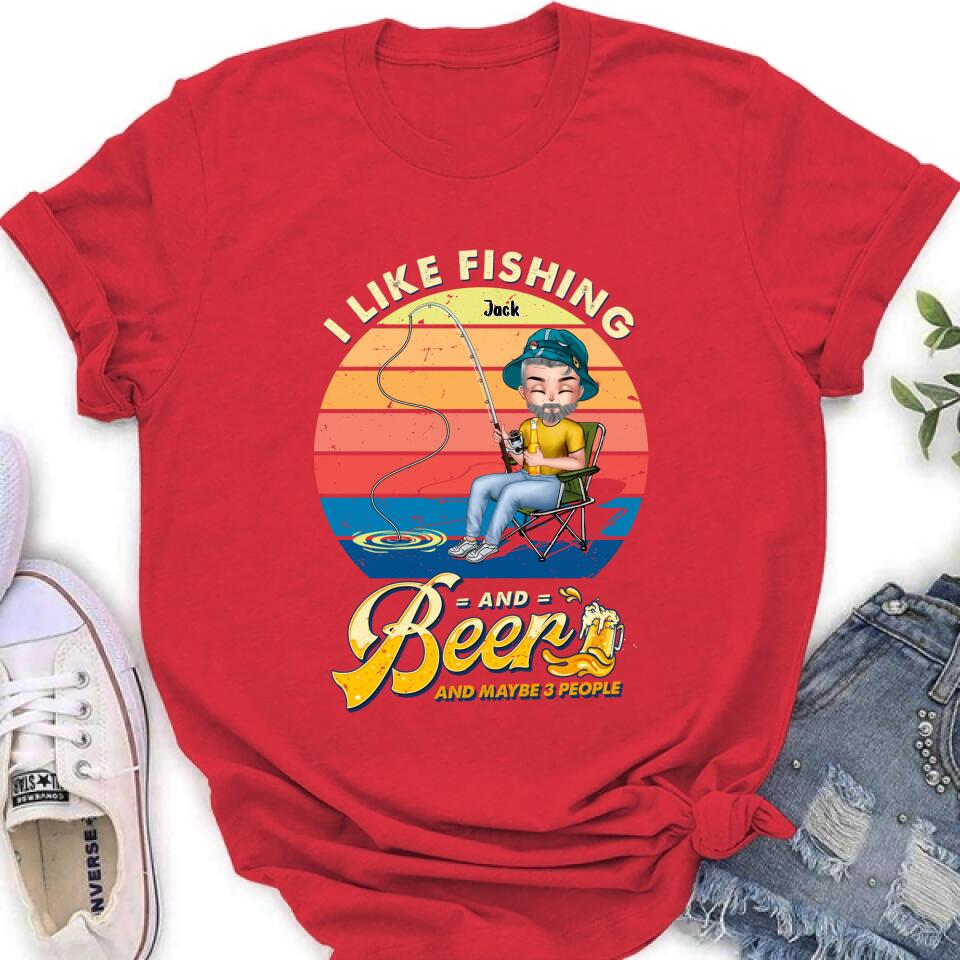 Personalized Fishing Man Unisex T-shirt/Hoodie - Gift For Father's Day/Fishing Lovers - I Like Fishing and Beer and Maybe 3 People