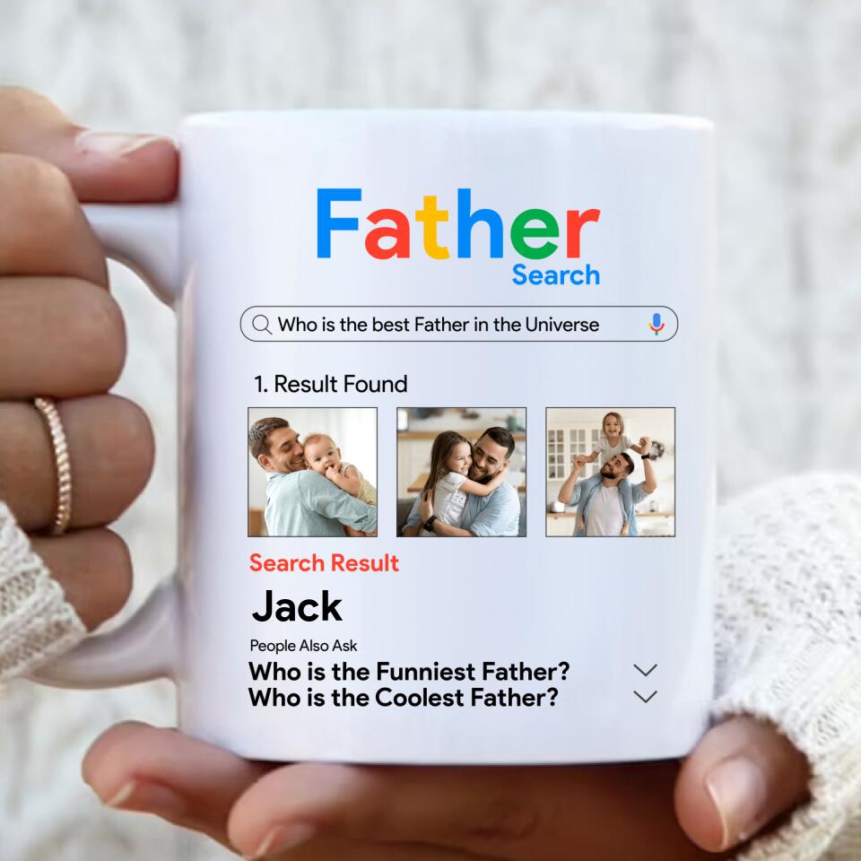 Personalized Father Mug - Gift Idea For Father's Day - Who Is The Best Father In The Universe