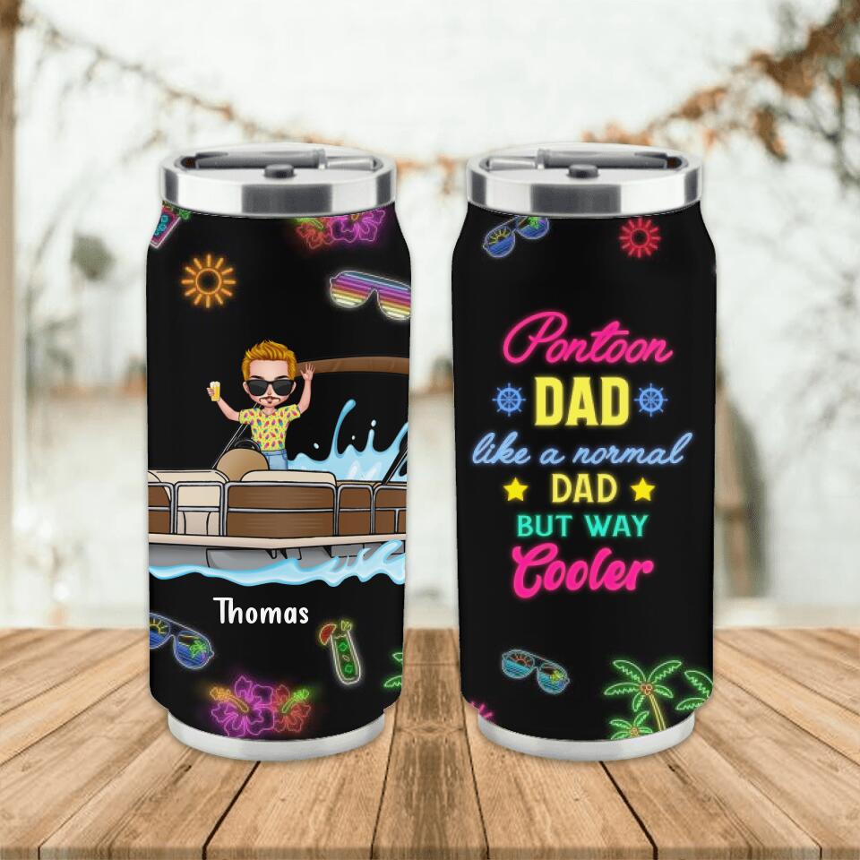 Personalized Soda Can Tumbler - Gift Idea For Father's Day - Pontoon Dad Like A Normal Dad But Way Cooler