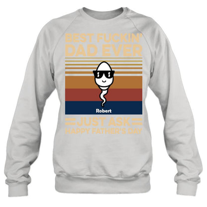 Personalized Best Father Ever Shirt/Pullover Hoodie - Father's Day Gift Idea