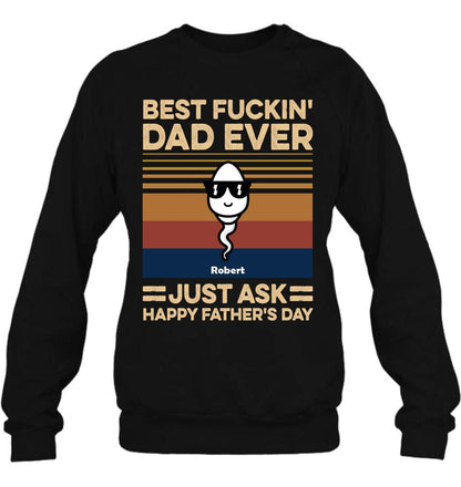 Personalized Best Father Ever Shirt/Pullover Hoodie - Father's Day Gift Idea