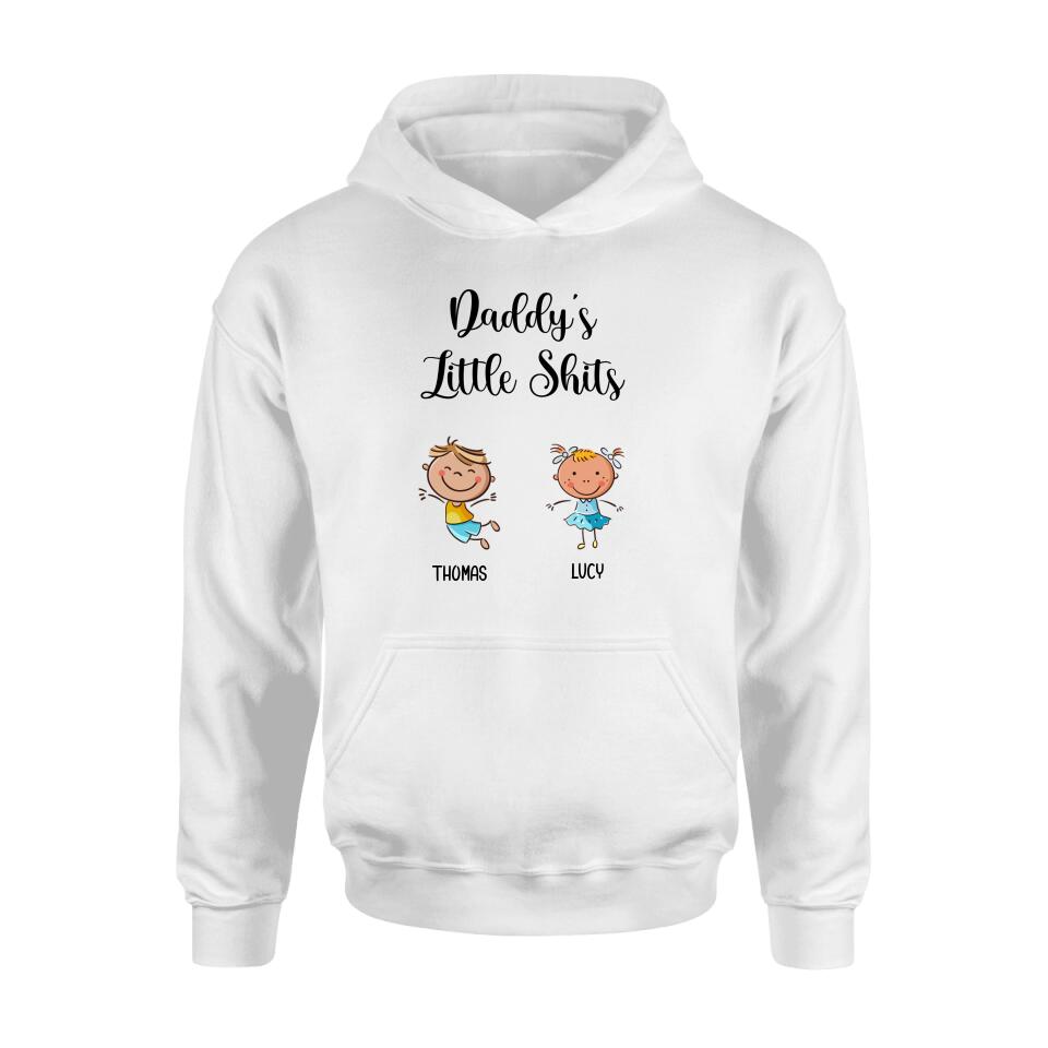 Personalized Daddy's Little Kids Shirt/Pullover Hoodie - Up to 15 Kids - Gift Idea For Father's Day/Mother's Day - Daddy's Little Shits