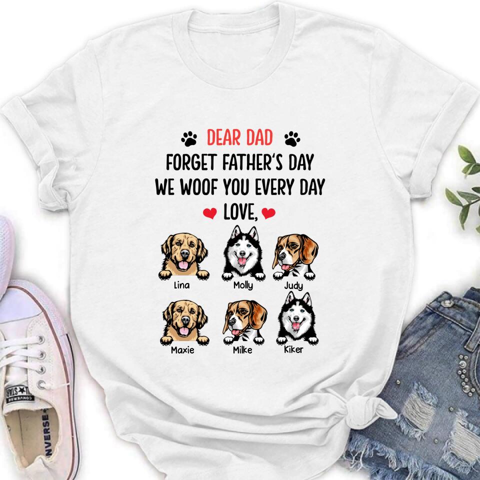 Personalized Front Pet Shirt/Hoodie - Gift Idea For Father's Day - We Woof You Everyday