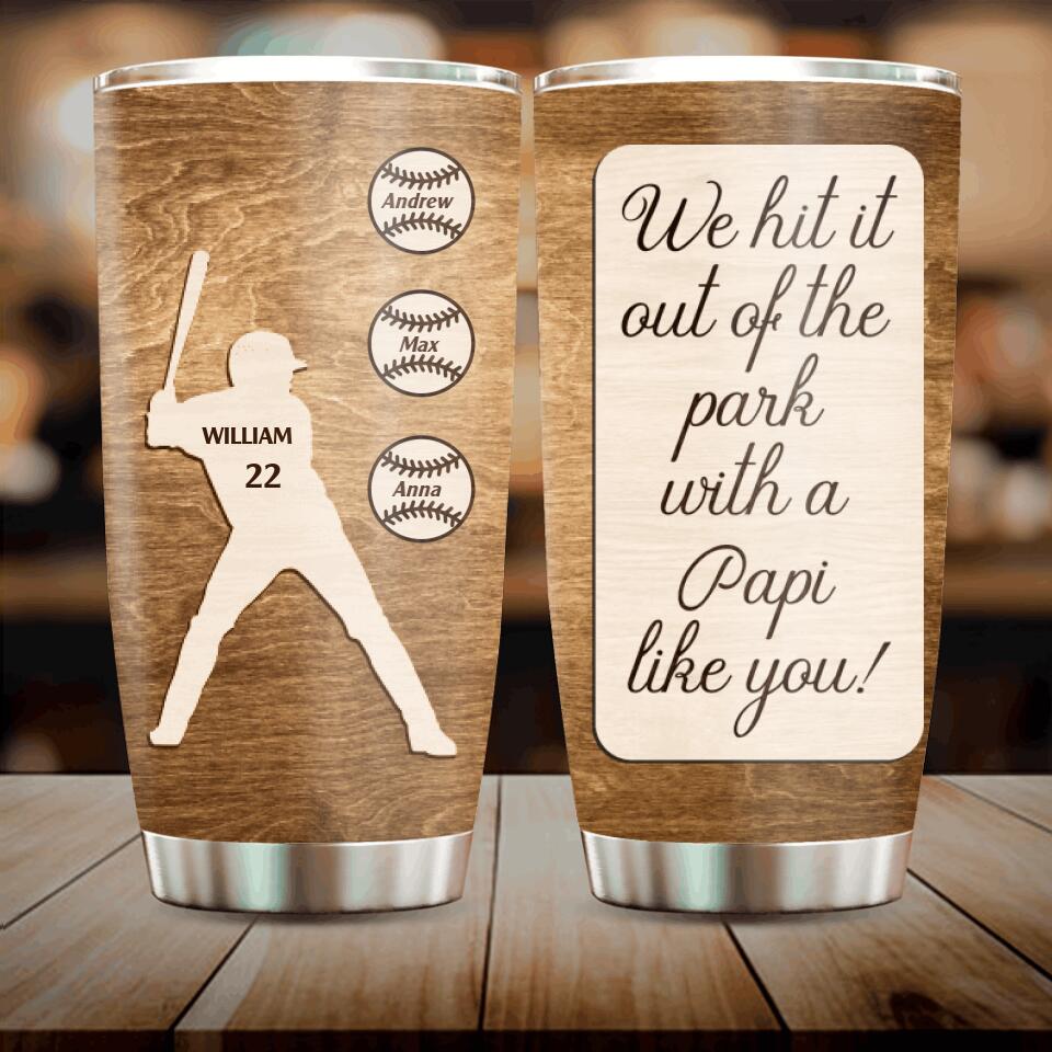 Personalized Baseball Tumbler - Gift Idea for Father's Day - We Hit It Out Of The Park With A Papi Like You!