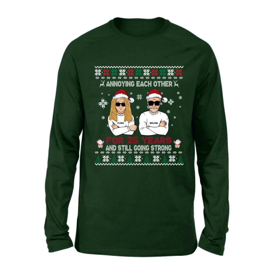 Personalized Annoying Married Couple Xmas Sweatshirt - Best Gift For Couple - Annoying Each Other For 25 Years and Still Going Strong