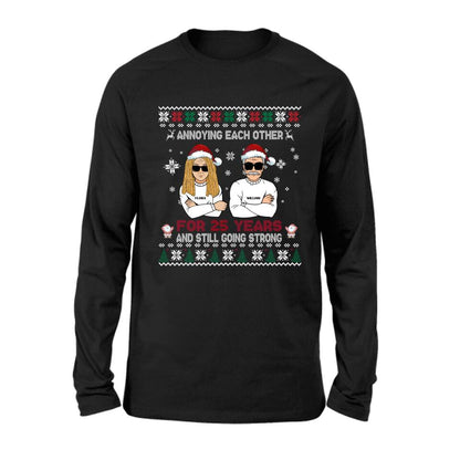 Personalized Annoying Married Couple Xmas Sweatshirt - Best Gift For Couple - Annoying Each Other For 25 Years and Still Going Strong