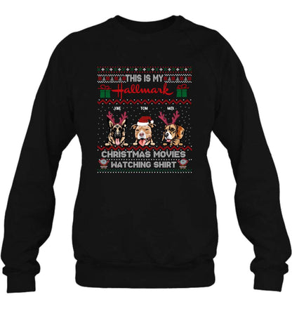 Personalized Xmas Dog Shirt - Up to 3 Dogs - Best Gift For Dog Lover - This Is My Hallmark Christmas Movies Watching Shirt