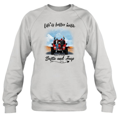 Personalized Besties Off-road T-Shirt/Pullover Hoodie - Gift For Best Friends - Life Is Better With Bestie
