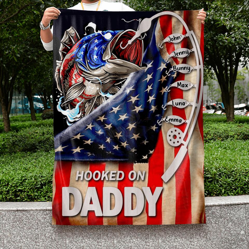 Personalized Hooked On Flag - Up to 6 Names - Gift Idea For Independence Day/Father's Day - Hooked On Daddy