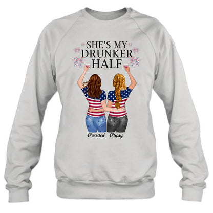 Personalized Friend's 4th Of July T-Shirt/Long Sleeve/Sweatshirt/Hoodie - Gift Idea For Friends/Besties/Sister On Independence Day - Up to 4 Girls - She's My Drunker Half