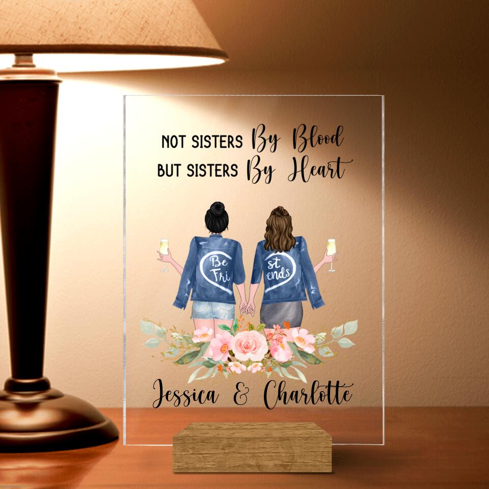 Personalized Besties Acrylic Plaque - Best Idea For Best Friends - Not Sisters By Blood But Sisters By Heart