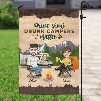 Personalized Drive Slow Camping Couple Flag Sign - Gift Idea For Couple/Camping Lovers - Drive Slow Drunk Campers Matter