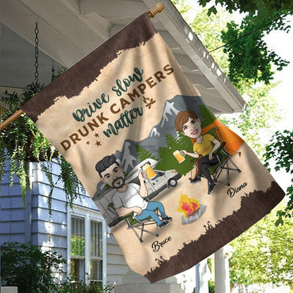 Personalized Drive Slow Camping Couple Flag Sign - Gift Idea For Couple/Camping Lovers - Drive Slow Drunk Campers Matter