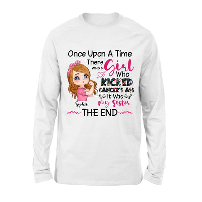 Personalized Breast Cancer T-shirt/Long Sleeve/Sweatshirt/Hoodie - Once Upon A Time There Was A Girl Who Kicked Cancer's Ass