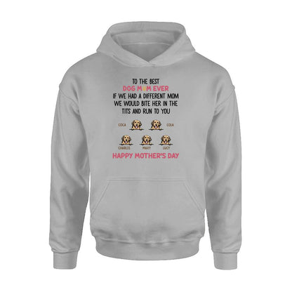 Personalized Dog Unisex T-shirt/Sweatshirt/Hoodie/Long Sleeve Shirt - Gift Idea For Mother's Day with up to 5 Dogs - To The Best Dog Mom Ever