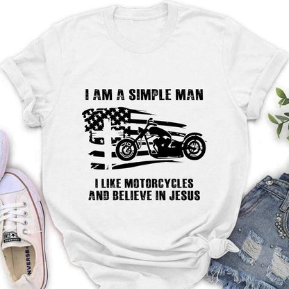 Personalized Motorcycle Shirt/Pullover Hoodie - Gift Idea For Motorcycle Lover - I Am A Simple Man I Like Motorcycles And Believe In Jesus