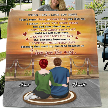 Personalized Couple Quilt/Fleece Blanket - Gift Idea For Couple - I Love You The Most