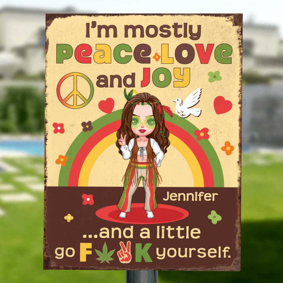 Personalized Chibi Girl Metal Sign - Gift Idea For Best Friend - I'm Mostly Peace Love and Joy