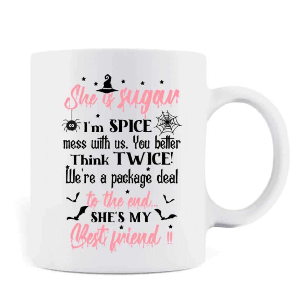 Personalized Friends Mug - Halloween Gift Idea For Friends/Sisters - She Is Sugar I'm Spice