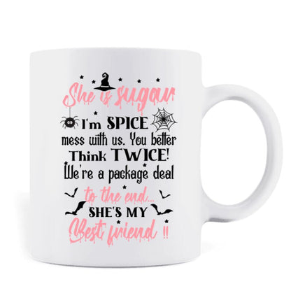Personalized Friends Mug - Halloween Gift Idea For Friends/Sisters - She Is Sugar I'm Spice