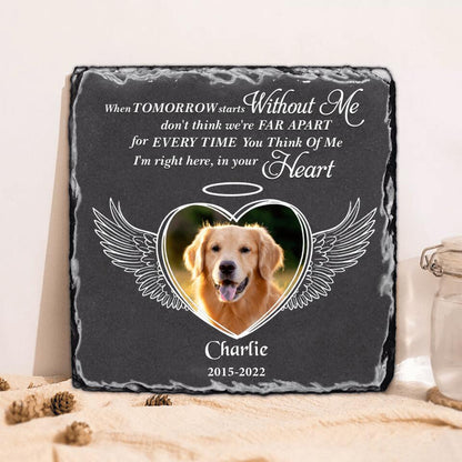 Personalized Memorial Photo Square Lithograph - Gift Idea For Pet Lover - I'm Right Here In Your Heart
