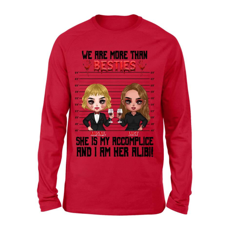 Personalized Accomplice And Alibi Halloween Shirt/Hoodie - Halloween Gift For Friends/Besties - Up to 5 Girls - We Are More Than Besties