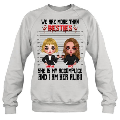 Personalized Accomplice And Alibi Halloween Shirt/Hoodie - Halloween Gift For Friends/Besties - Up to 5 Girls - We Are More Than Besties