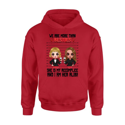 Personalized Accomplice And Alibi Halloween Shirt/Hoodie - Halloween Gift For Friends/Besties - Up to 5 Girls - We Are More Than Besties