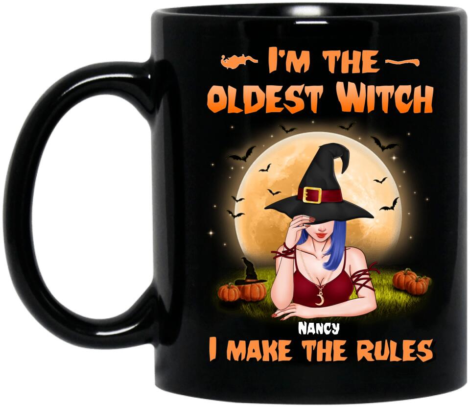 Personalized Witch Coffee Mug - Gift Idea For Witches/Sisters/Halloween - I'm The Oldest Witch I Make The Rules