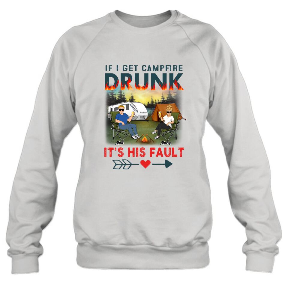 Personalized Husband And Wife Camping Shirt/Pullover Hoodie - Gift Idea For Camping Couple - If I Get Campfire Drunk It's Her Fault