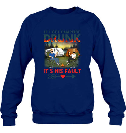 Personalized Husband And Wife Camping Shirt/Pullover Hoodie - Gift Idea For Camping Couple - If I Get Campfire Drunk It's Her Fault