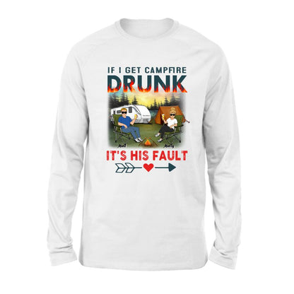 Personalized Husband And Wife Camping Shirt/Pullover Hoodie - Gift Idea For Camping Couple - If I Get Campfire Drunk It's Her Fault