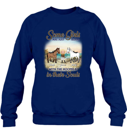 Personalized Horse Lady Unisex T-shirt/Hoodie/Sweatshirt - Gift For Horse Lovers/Mother's Day Gift - Some Girls Are Just Born With The Hoofbeat In Their Souls