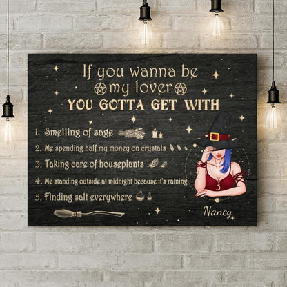 Custom Personalized Witch Canvas - Halloween Gift For Friends - If You Wanna Be My Lover