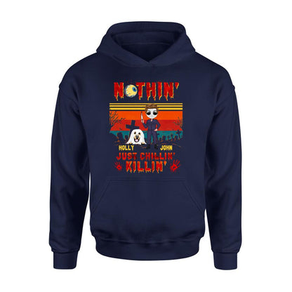 Personalized Horror Movie T-Shirt/Long Sleeve/Sweatshirt/Hoodie - Halloween Gift For Dog Lover/Cat Lover/Horror Movie Lover - Up to 4 Dogs/Cats - Nothin', Just chillin', Killin'