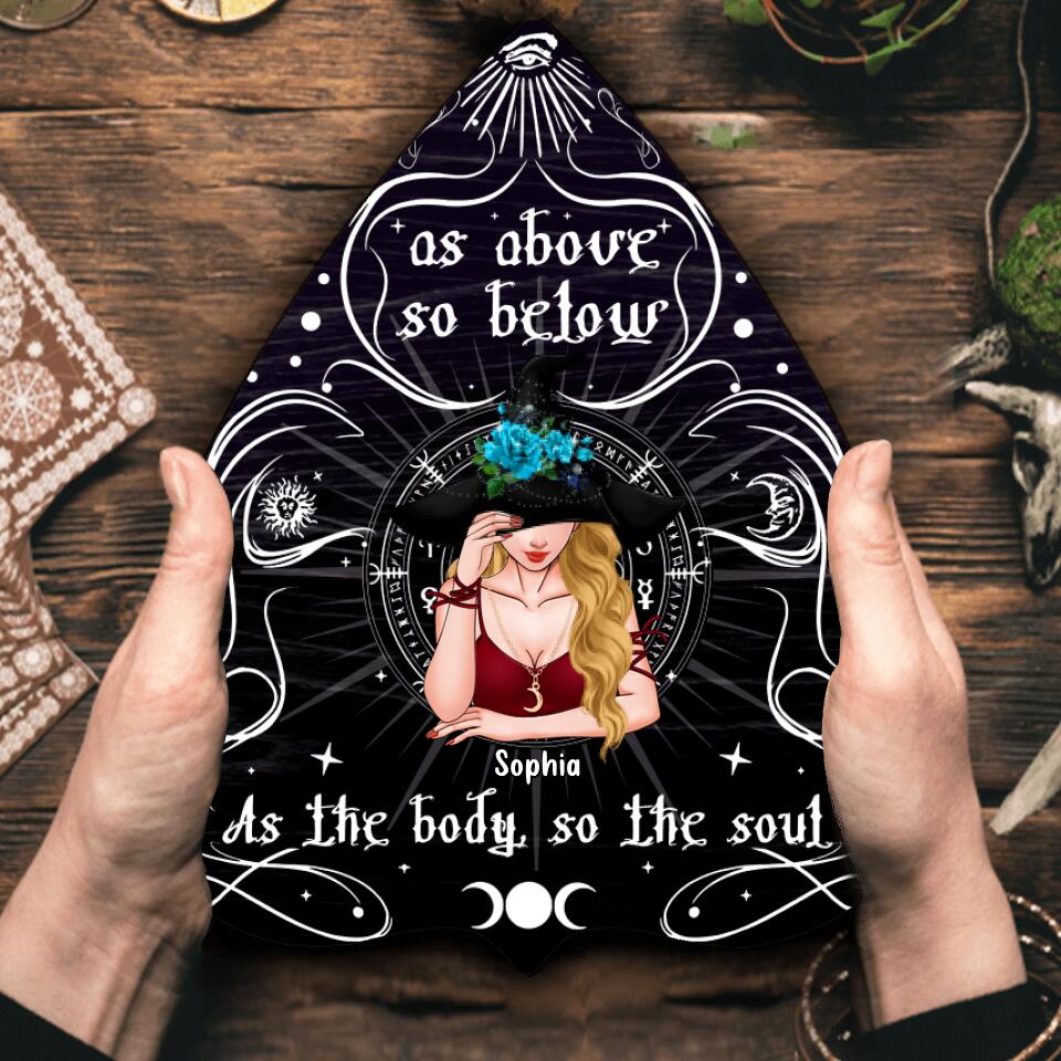 Personalized Witch Wooden Sign - Gift Idea For Halloween/Wicca Decor/Pagan Decor -  As Above So Below As The Body So The Soul