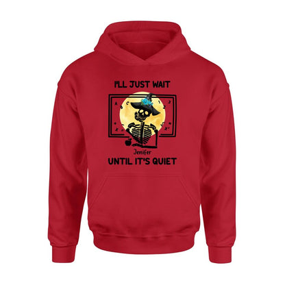 Personalized Halloween Teacher Shirt/Hoodie - Gift Idea For Halloween - I'll Just Wait Until It's Quiet