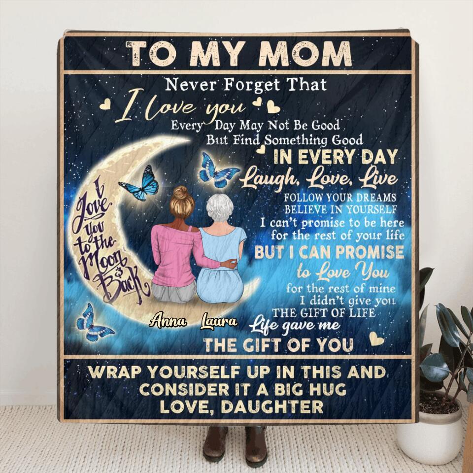 Personalized Mom Pillow Cover/Fleece Blanket/Quilt - Best Gift Idea For Mother's Day/Birthday - To My Mom