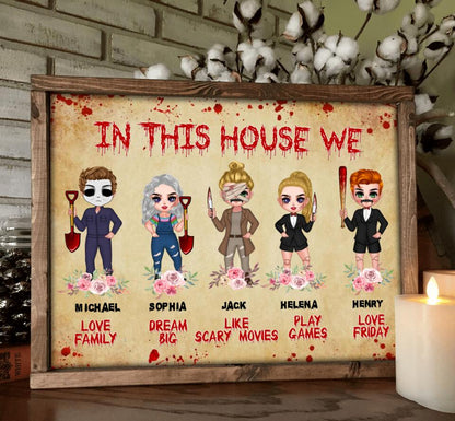 Personalized Halloween Horizontal Poster - Gift Idea For Halloween/ Family - In This House We Love Family, Dream Big, Like Scary Movies, Play Games, Love Friday